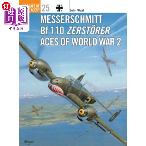 海外直订Messerschmitt Bf 110 Zerst?rer Aces of World War 2 Messerschmitt Bf 110 Zerst?第二次世界大战的王牌