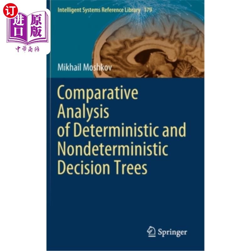 海外直订Comparative Analysis of Deterministic and Nondeterministic Decision Trees 确定性与非确定性决策树的比较分析