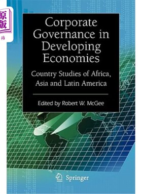 海外直订Corporate Governance in Developing Economies: Country Studies of Africa, Asia an 发展中经济体的公司治理:非洲、
