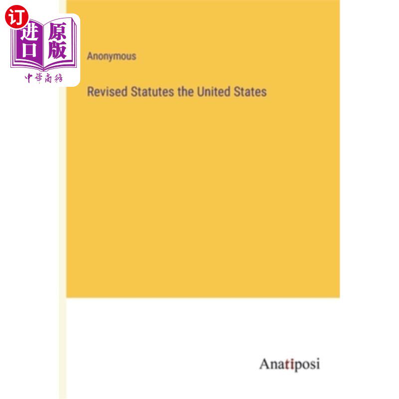 海外直订Revised Statutes the United States 美国修订章程