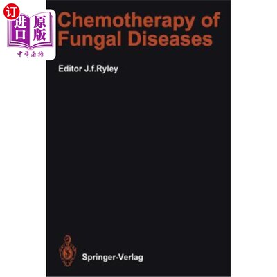 海外直订Chemotherapy of Fungal Diseases 真菌性疾病的化疗
