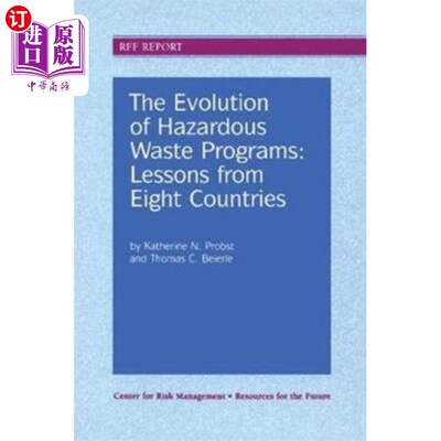 海外直订Evolution of Hazardous Waste Programs 危险废物项目的演变:八个国家的经验教训