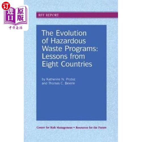 海外直订Evolution of Hazardous Waste Programs 危险废物项目的演变:八个国家的经验教训