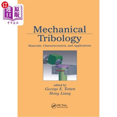 海外直订Mechanical Tribology: Materials, Characterization, and Applications 机械摩擦学:材料，表征和应用