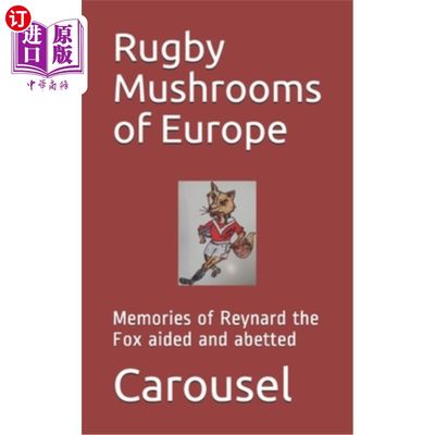 海外直订Rugby Mushrooms of Europe 欧洲的橄榄球蘑菇