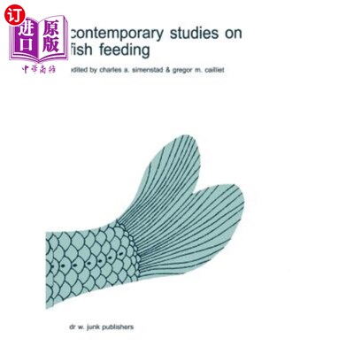 海外直订Contemporary Studies on Fish Feeding 鱼类摄食的现代研究