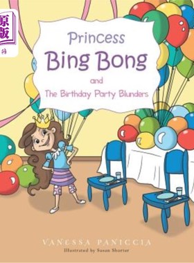 海外直订Princess Bing Bong and the Birthday Party Blunders 兵兵公主和生日派对上的失误