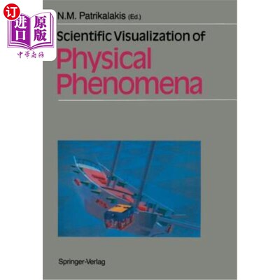 海外直订Scientific Visualization of Physical Phenomena 物理现象的科学可视化