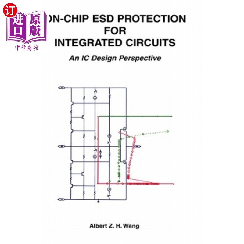海外直订On-Chip Esd Protection for Integrated Circuits: An IC Design Perspective 集成电路片上Esd保护:集成电路设计视角
