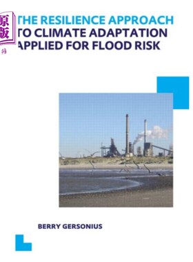 海外直订Resilience Approach to Climate Adaptation Applie... 气候适应弹性方法在洪水风险中的应用