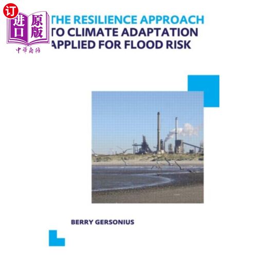 海外直订Resilience Approach to Climate Adaptation Applie... 气候适应弹性方法在洪水风险中的应用