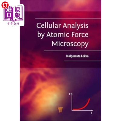 海外直订医药图书Cellular Analysis by Atomic Force Microscopy 原子力显微镜细胞分析