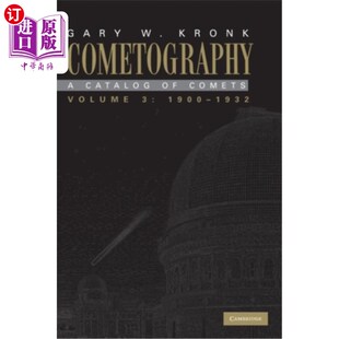 彗星摄影 海外直订Cometography 1932 1900 彗星目录 第3卷