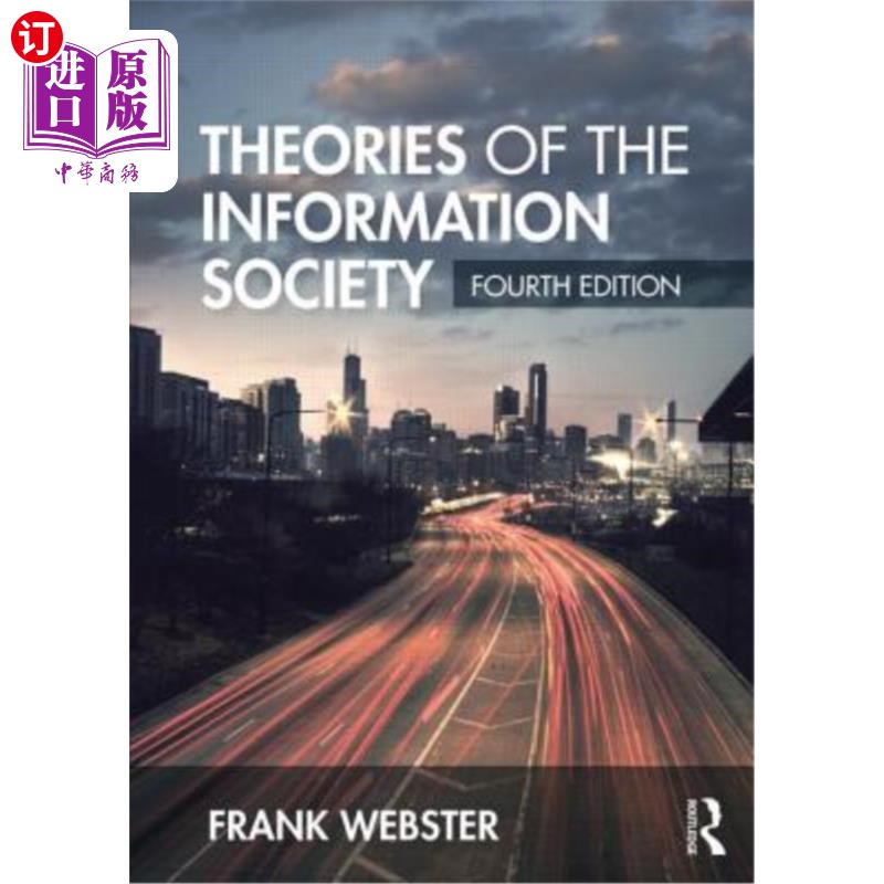 海外直订Theories of the Information Society 信息社会理论