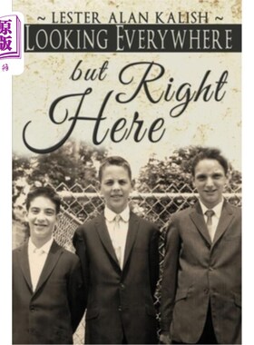 海外直订医药图书Looking Everywhere but Right Here 到处找，但就在这里