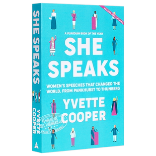 她说 英文原版 She Speaks Yvette Cooper 杰出女性精彩演讲 铁娘子撒切尔夫人 特雷莎·梅 米歇尔·奥巴马 英国女王伊丽莎白