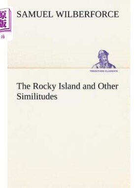 海外直订The Rocky Island and Other Similitudes 岩石岛和其他类似的岛屿