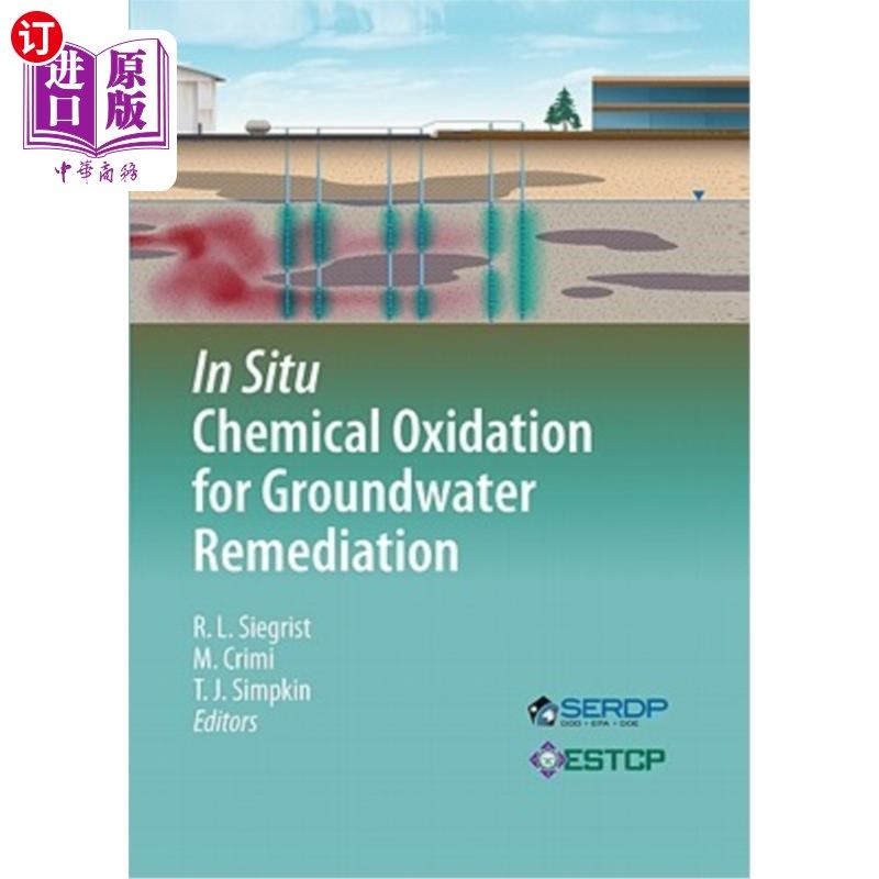 海外直订In Situ Chemical Oxidation for Groundwater Remediation 地下水原位化学氧化修复研究
