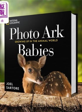 国家地理影像方舟 幼崽们 动物世界的成长 National Geographic Photo Ark Babies 英文原版 Joel Sartore【中商原版】
