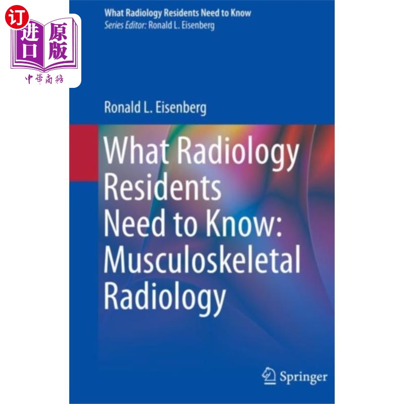 海外直订医药图书What Radiology Residents Need to Know: Musculosk... 放射科住院医师需要知道的:肌肉骨骼放射学