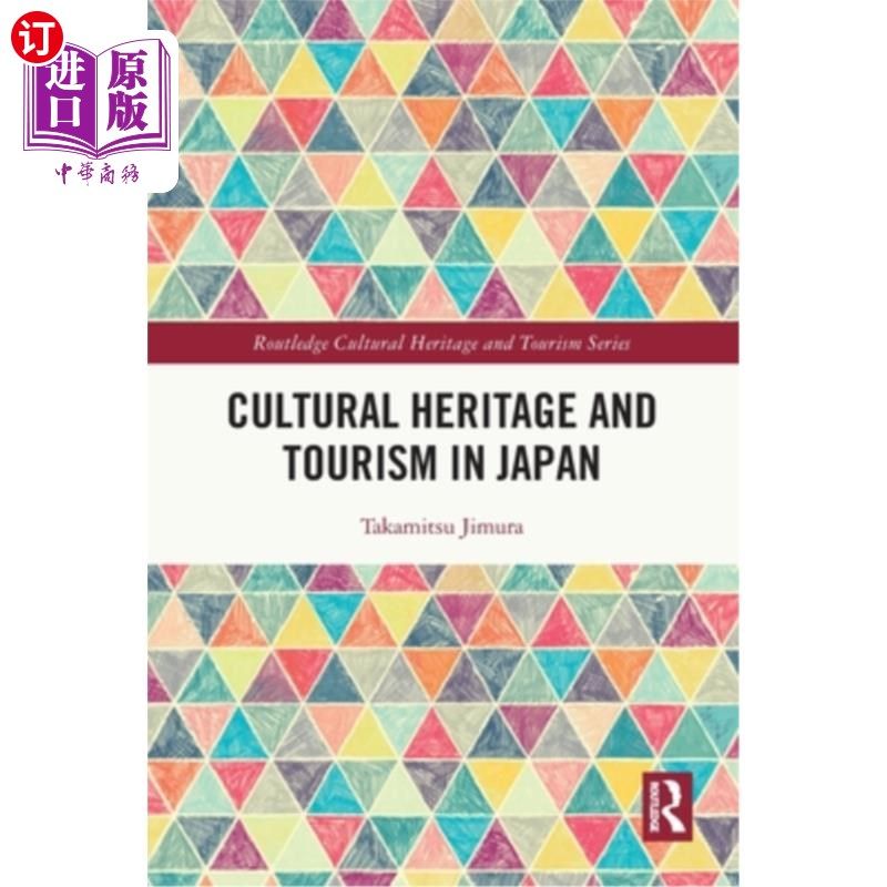 海外直订Cultural Heritage and Tourism in Japan 日本的文化遗产与旅游