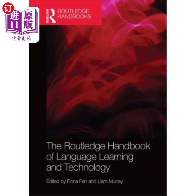 海外直订The Routledge Handbook of Language Learning and Technology 劳特利奇语言学习和技术手册