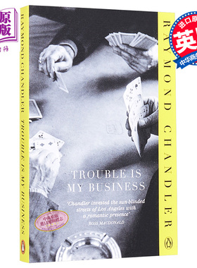 【中商原版】雷蒙德 钱德勒作品 找麻烦是我的职业 英文原版 Trouble is My Business Raymond Chandler 英文文学