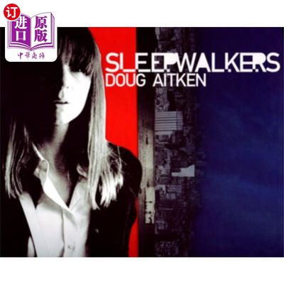 海外直订Doug Aitken: sleepwalkers 道格·艾特肯：梦游者
