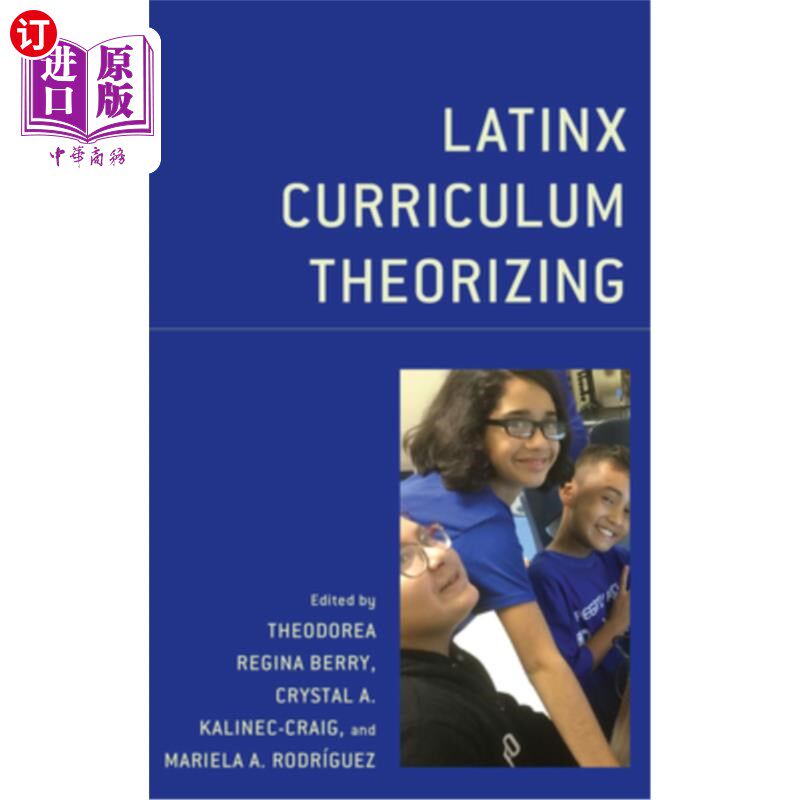 海外直订Latinx Curriculum Theorizing 拉丁语课程理论化