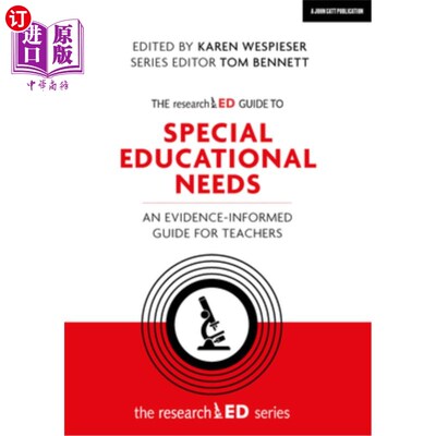 海外直订The Researched Guide to Special Educational Needs: An Evidence-Informed Guide fo 特殊教育需要研究指南:教师