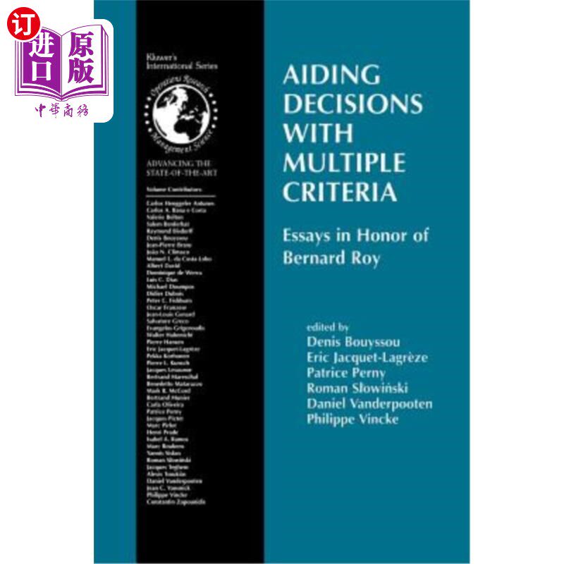 海外直订Aiding Decisions with Multiple Criteria: Essays in Honor of Bernard Roy 多准则辅助决策：纪念伯纳德·罗伊的论文