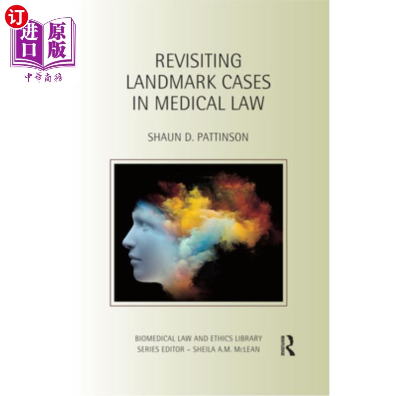 海外直订Revisiting Landmark Cases in Medical Law 回顾医疗法律中的里程碑案例