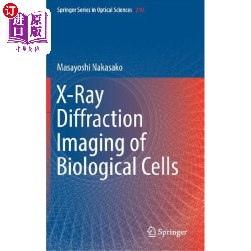 海外直订X-Ray Diffraction Imaging of Biological Cells 生物细胞的X射线衍射成像