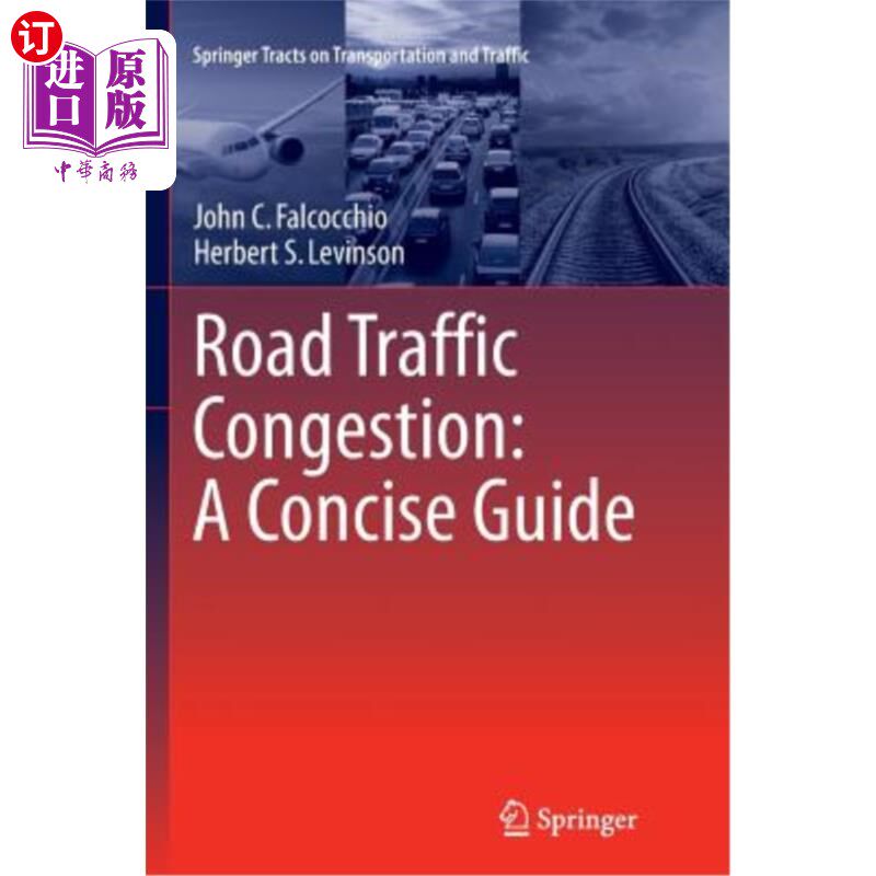 海外直订Road Traffic Congestion: A Concise Guide 道路交通挤塞：简明指南