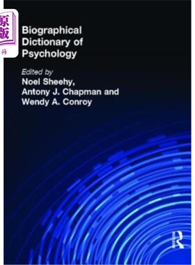 海外直订Biographical Dictionary of Psychology 心理学传记词典