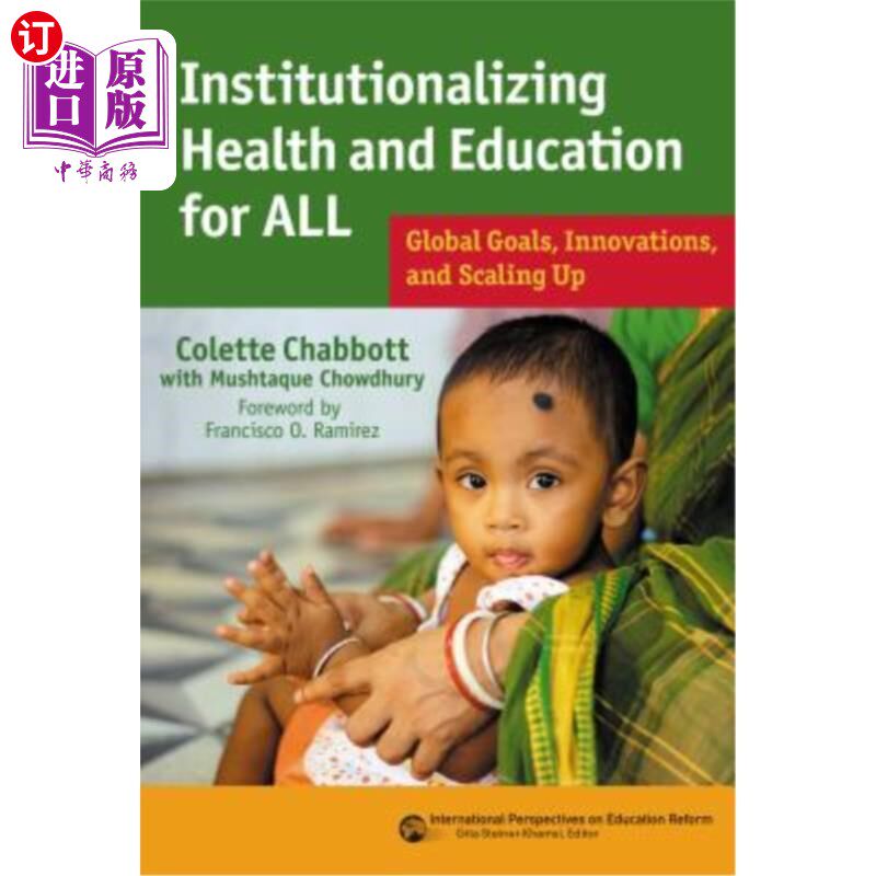 海外直订Institutionalizing Health and Education for All: Global Goals, Innovations, and  人人享有健康和教育的制度化