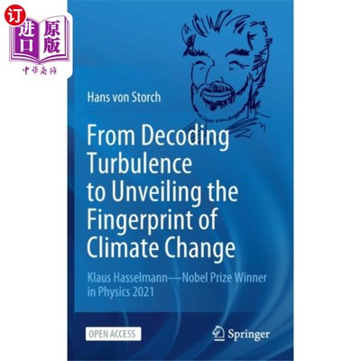 海外直订From Decoding Turbulence to Unveiling the Finger... 从解码湍流到揭示气候变化的指纹