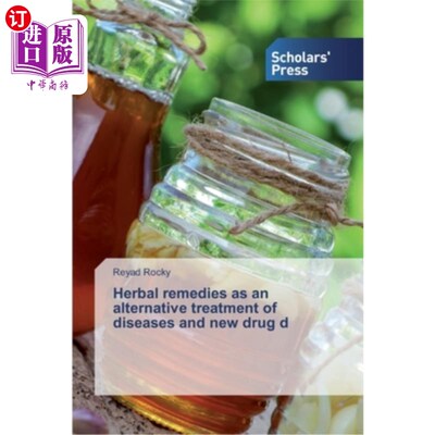 海外直订医药图书Herbal remedies as an alternative treatment of diseases and new drug d 草药作为疾病的替代疗法和新药