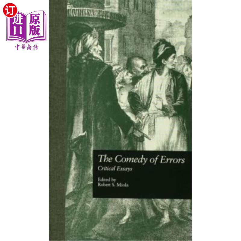 海外直订The Comedy of Errors: Critical Essays 错误的喜剧:批评散文