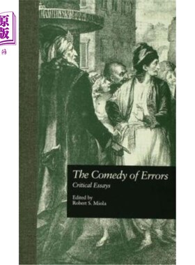海外直订The Comedy of Errors: Critical Essays 错误的喜剧:批评散文