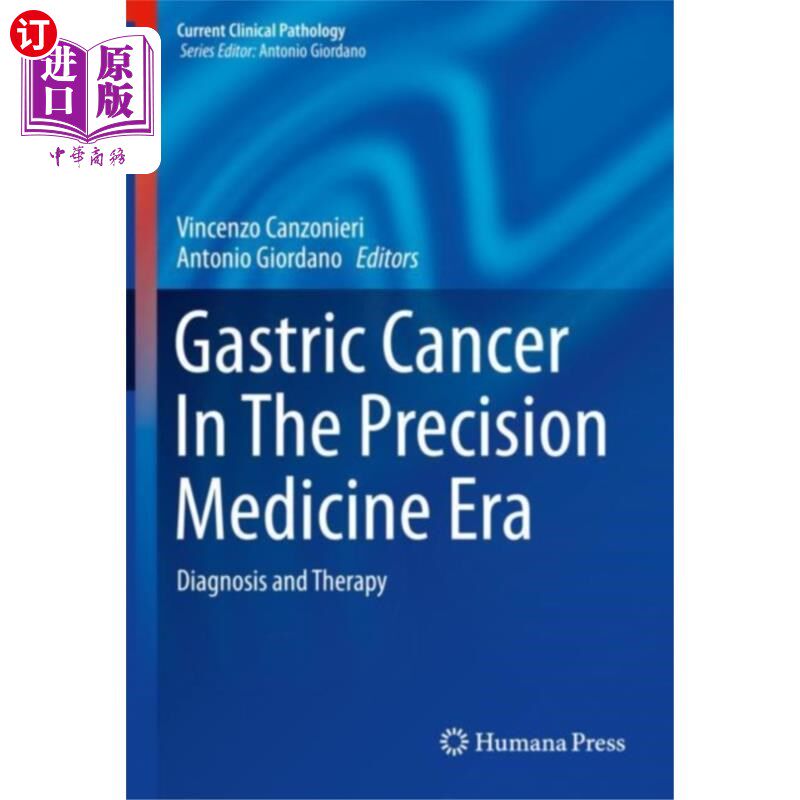 海外直订医药图书Gastric Cancer In The Precision Medicine Era 精准医学时代的胃癌