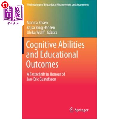 海外直订Cognitive Abilities and Educational Outcomes: A Festschrift in Honour of Jan-Eri 认知能力与教育成果:纪念Jan