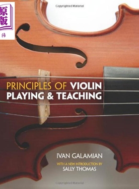 预售 Principles of Violin Playing and Teaching 进口艺术 小提琴演奏和教学原则【中商原版】
