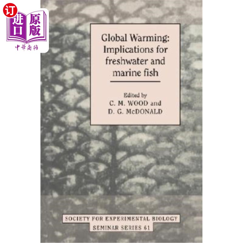 海外直订Global Warming: Implications for Freshwater and Marine Fish
