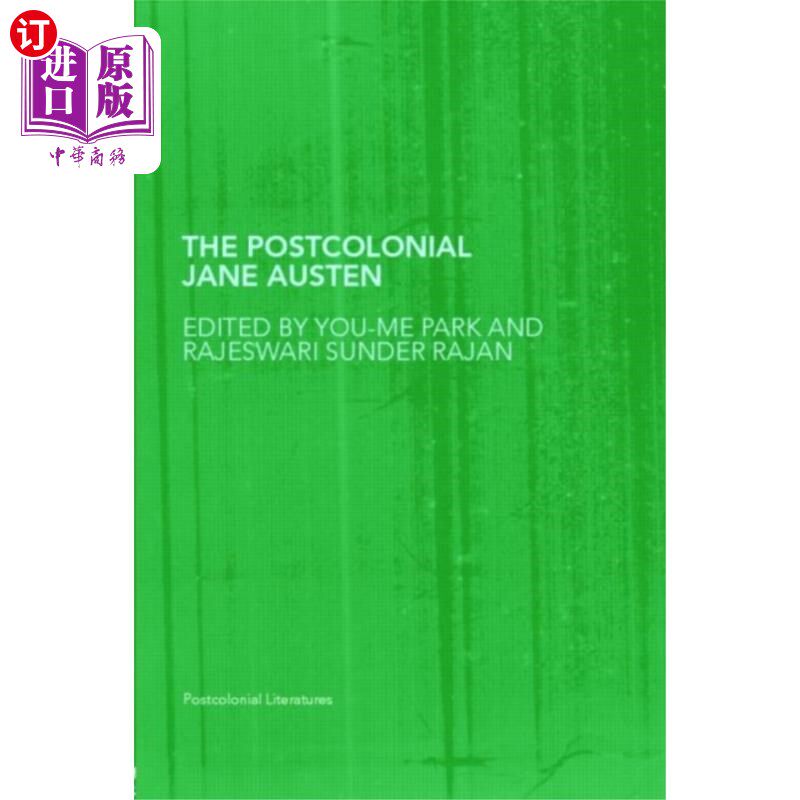 海外直订Postcolonial Jane Austen 后殖民时代的简·奥斯汀