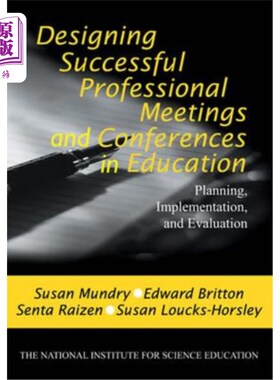 海外直订Designing Successful Professional Meetings and Conferences in Education: Plannin 设计成功的教育专业会议：规