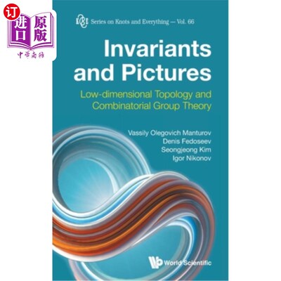 海外直订Invariants and Pictures: Low-dimensional Topology and Combinatorial Group Theory 不变量与图:低维拓扑与组合