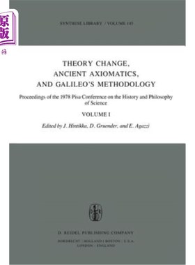 海外直订Theory Change, Ancient Axiomatics, and Galileo's Methodology: Proceedings of the 理论变革、古代公理学和伽利