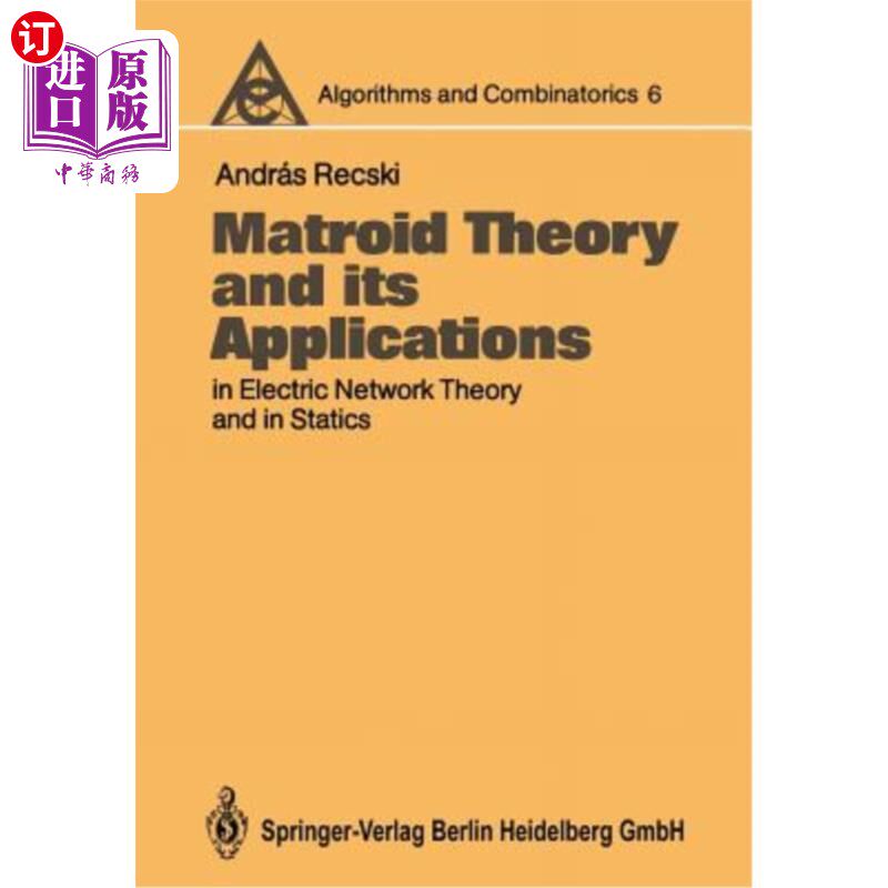 海外直订Matroid Theory and Its Applications in Electric Network Theory and in Statics 拟阵理论及其在电网理论和静力