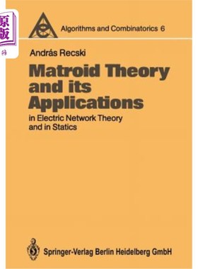 海外直订Matroid Theory and Its Applications in Electric Network Theory and in Statics 拟阵理论及其在电网理论和静力